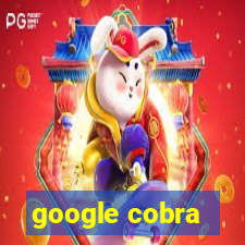 google cobra